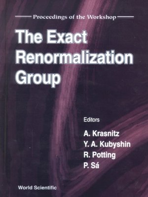 cover image of Exact Renormalization Group, The--Proceedings of the Workshop